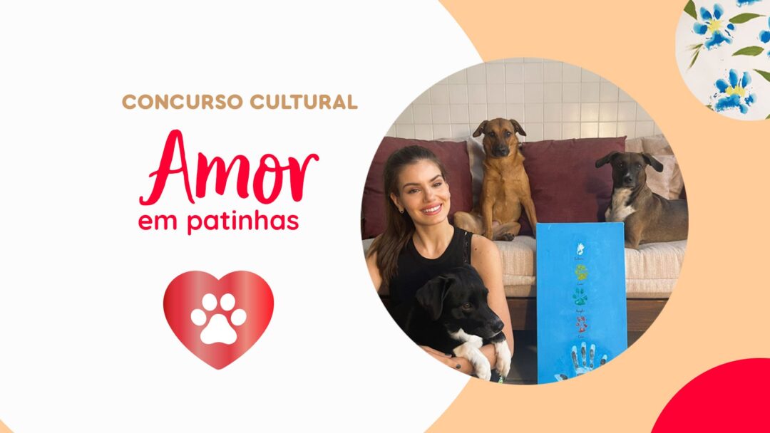 Concurso Cultural “Amor em Patinhas”!